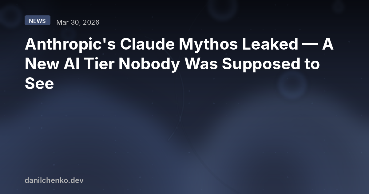 Anthropic's Claude Mythos Leaked — A New AI Tier Nobody Was Supposed to See